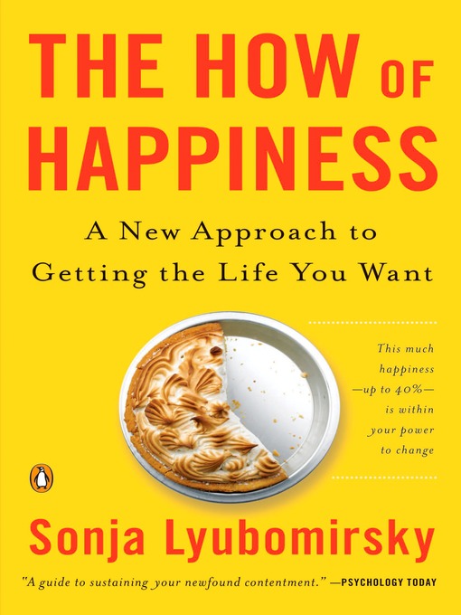 Title details for The How of Happiness by Sonja Lyubomirsky - Available